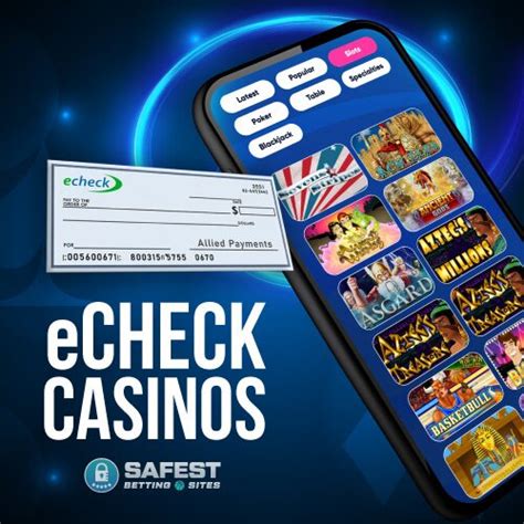 best casino that accepts echeck deposits - Best eCheck Online Casinos in 2024 